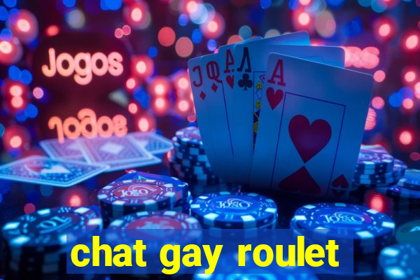 chat gay roulet