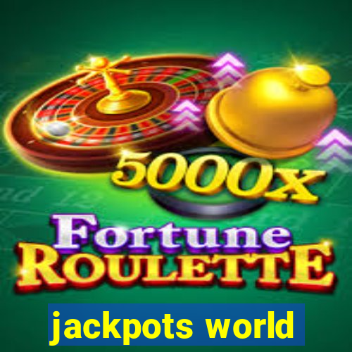 jackpots world