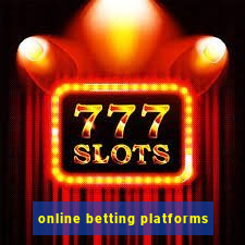 online betting platforms