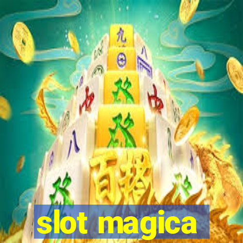 slot magica