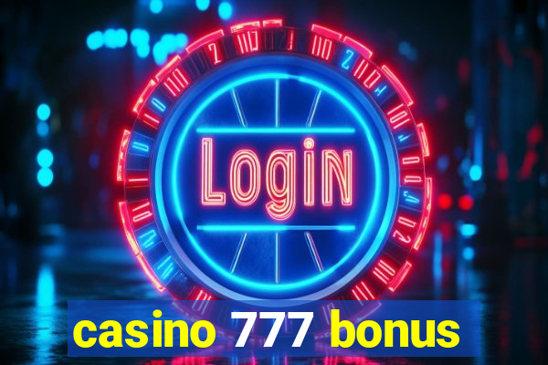 casino 777 bonus