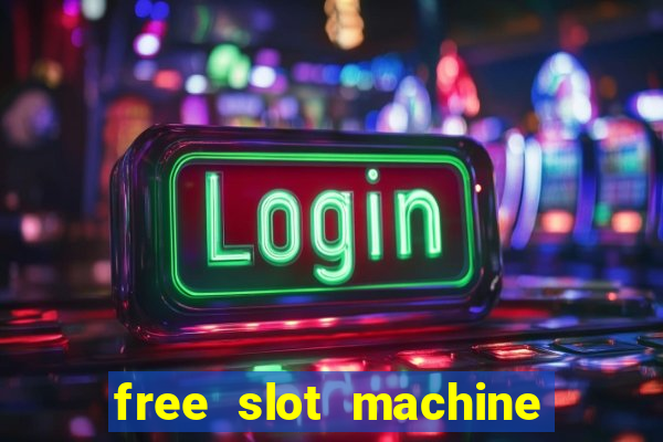 free slot machine no download