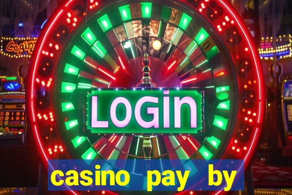 casino pay by mobile phone bill