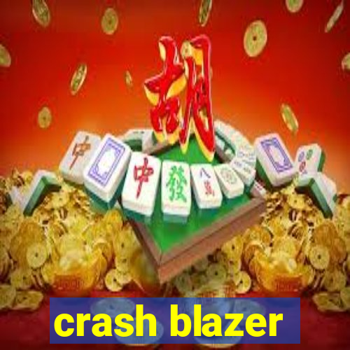 crash blazer