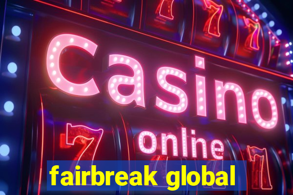 fairbreak global