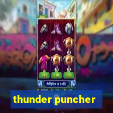 thunder puncher