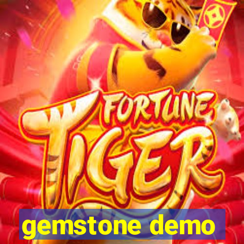 gemstone demo