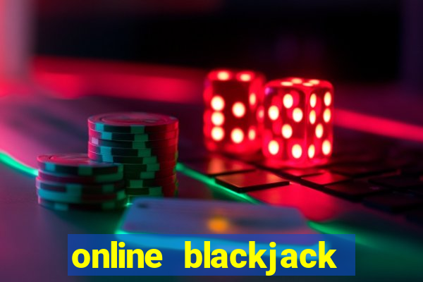 online blackjack casino games