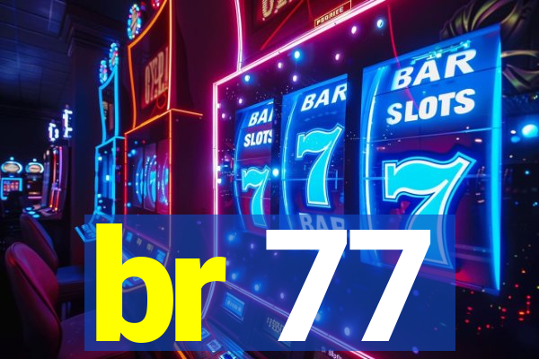 br 77