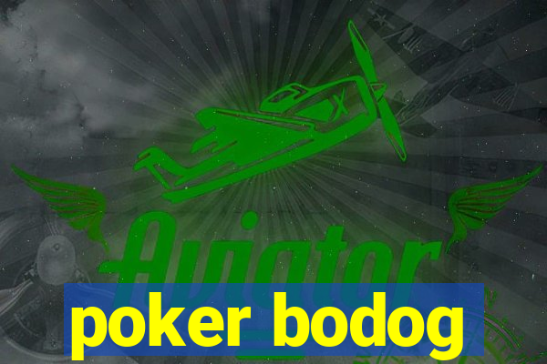 poker bodog