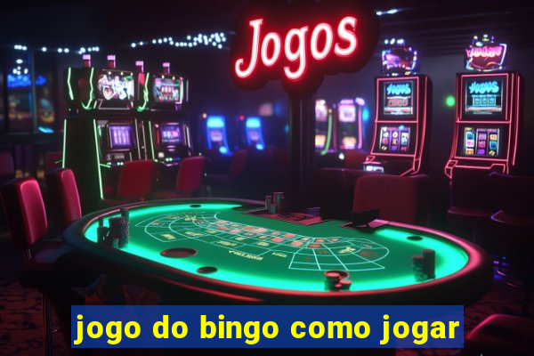 jogo do bingo como jogar