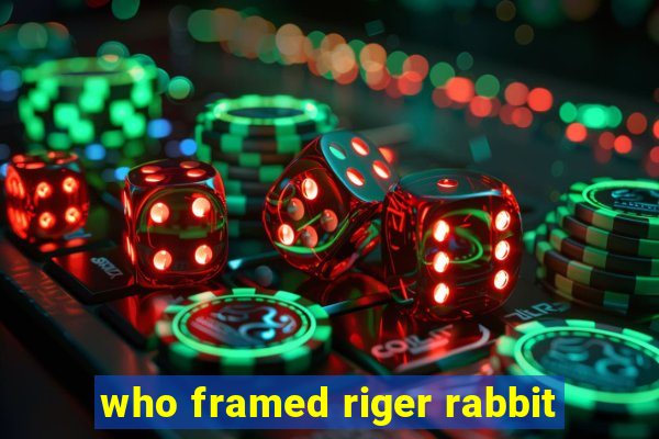 who framed riger rabbit