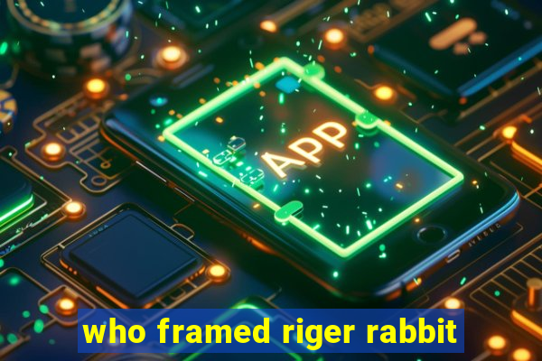 who framed riger rabbit