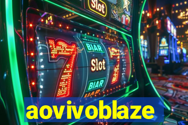 aovivoblaze