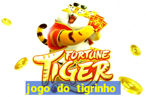 jogo do tigrinho plataforma de 5 reais