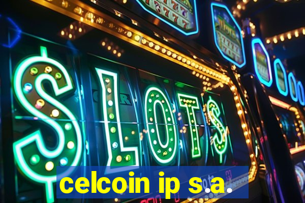 celcoin ip s.a.