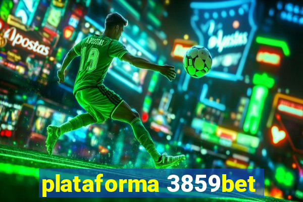 plataforma 3859bet