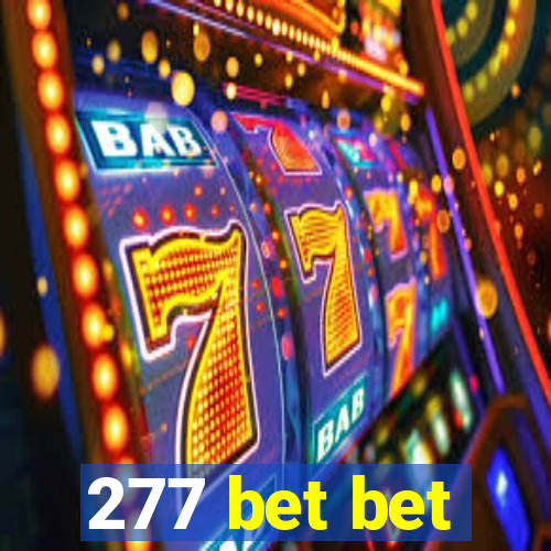 277 bet bet