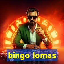 bingo lomas