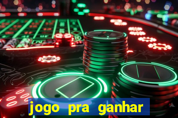 jogo pra ganhar dinheiro no pix