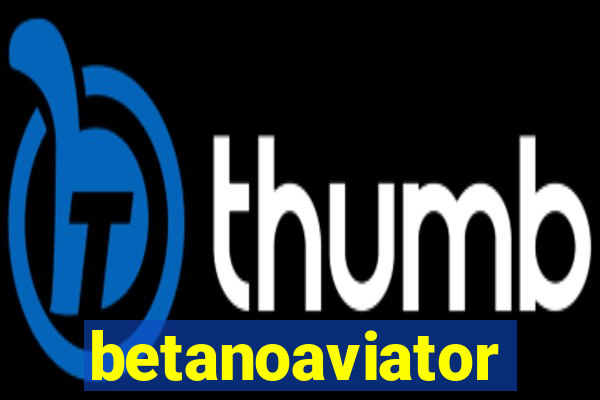 betanoaviator