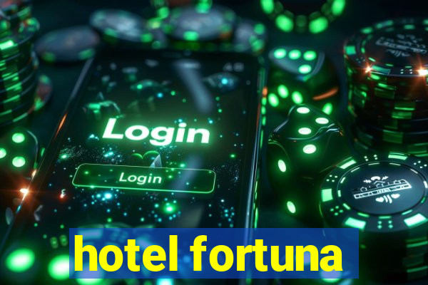 hotel fortuna