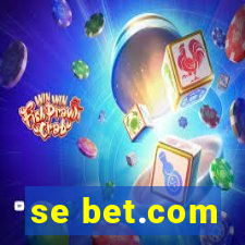 se bet.com