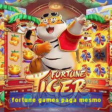 fortune games paga mesmo