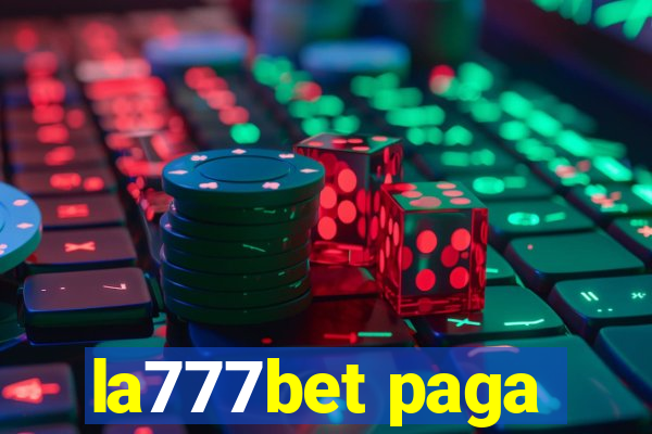 la777bet paga