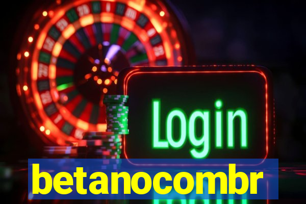 betanocombr