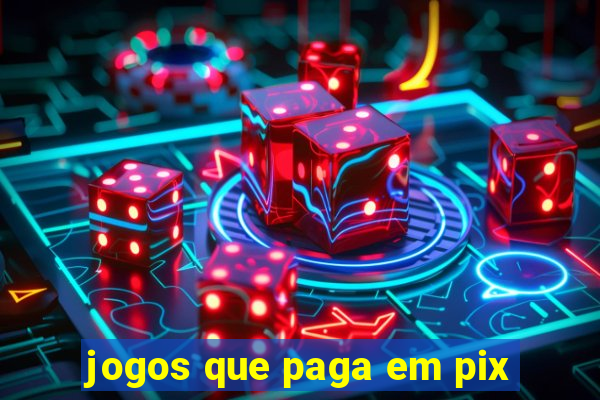 jogos que paga em pix