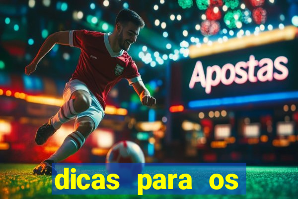 dicas para os jogos de hoje