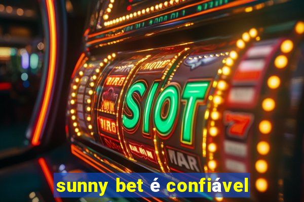 sunny bet é confiável