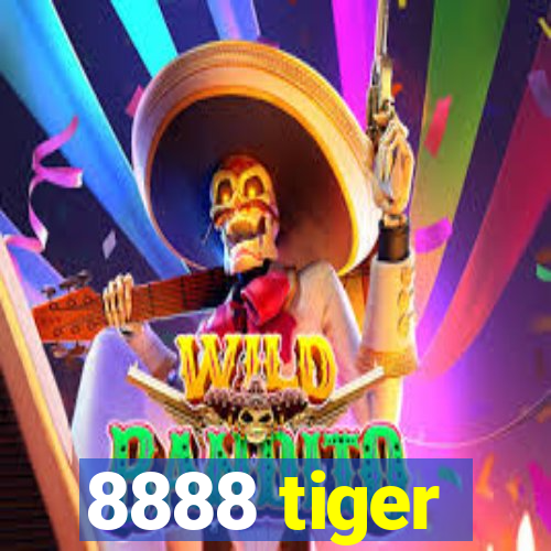 8888 tiger