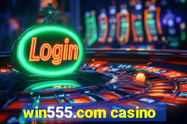 win555.com casino