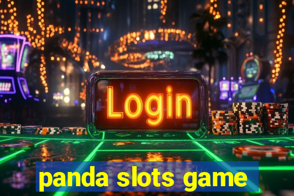 panda slots game