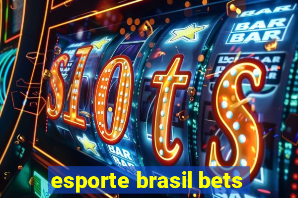 esporte brasil bets