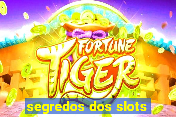 segredos dos slots