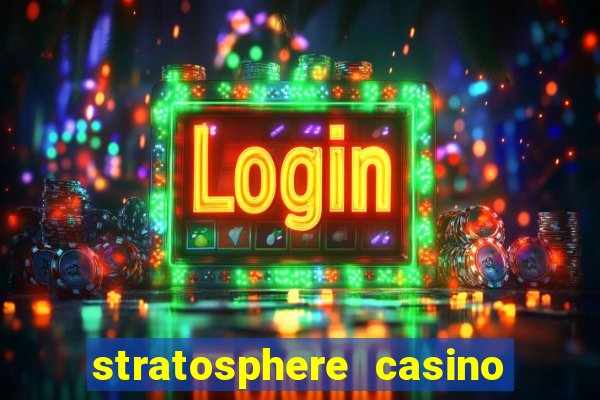 stratosphere casino hotel tower