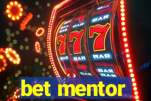 bet mentor