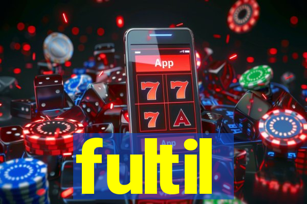 fultil