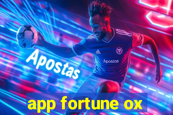 app fortune ox