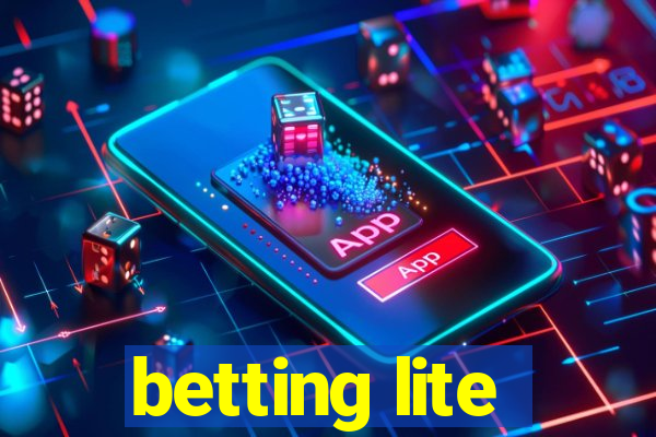 betting lite