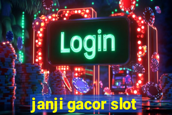 janji gacor slot