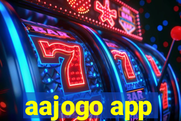 aajogo app