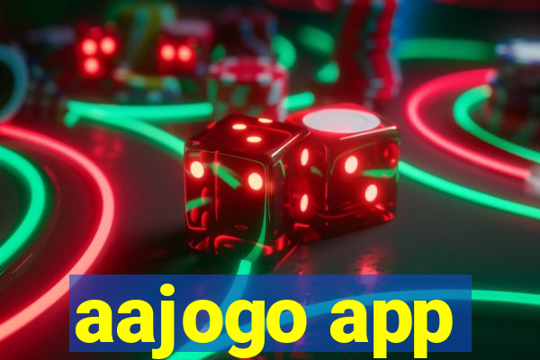 aajogo app