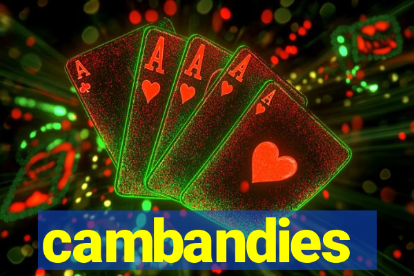 cambandies