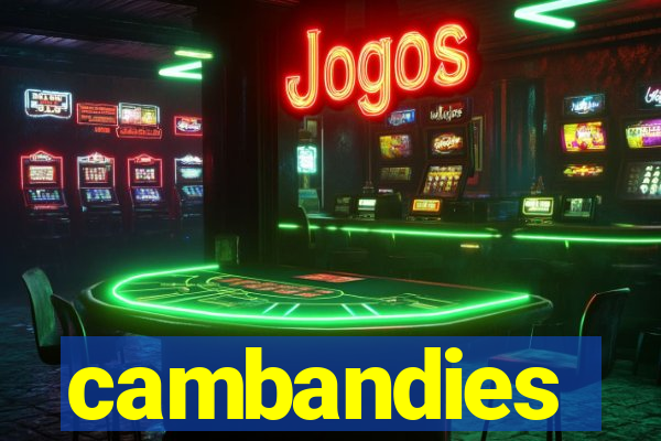 cambandies