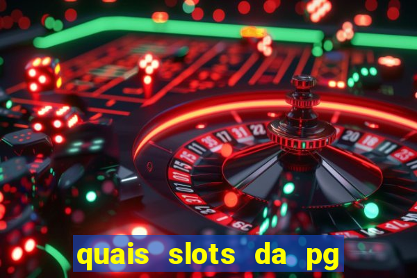 quais slots da pg est?o pagando agora