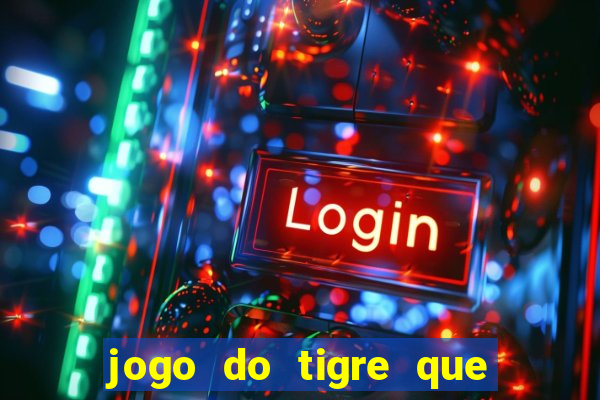 jogo do tigre que realmente paga